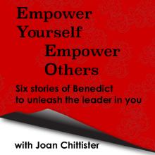 Empower Yourself, Empower Others with Joan Chittister